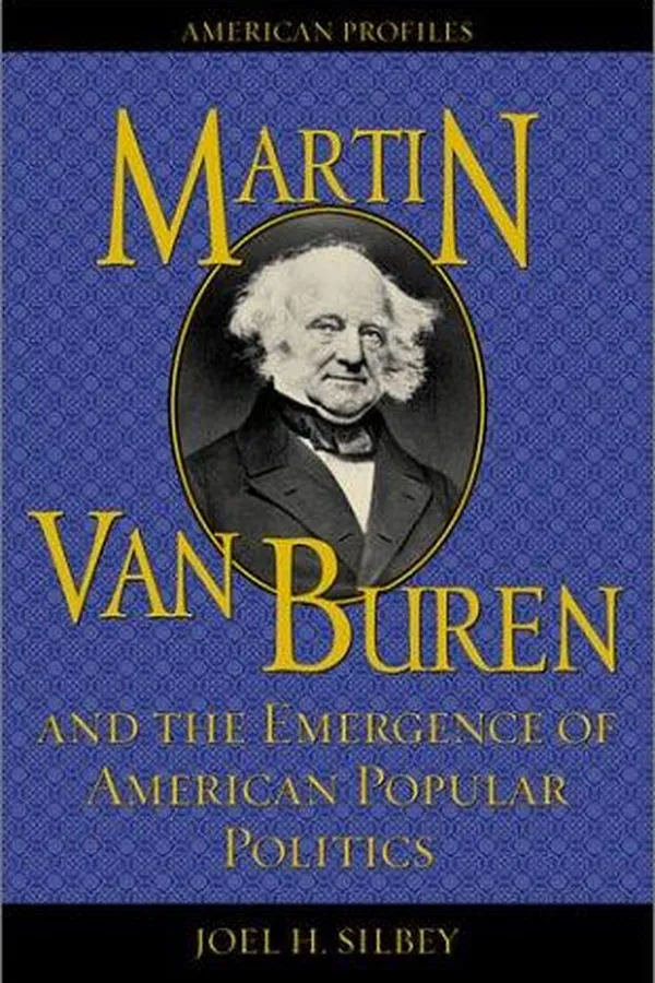 Capa de Martin Van Buren and the emergence of American popular politics