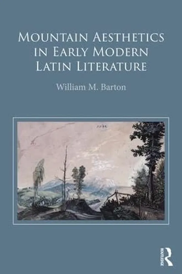 Capa de Mountain Aesthetics in Early Modern Latin Literature