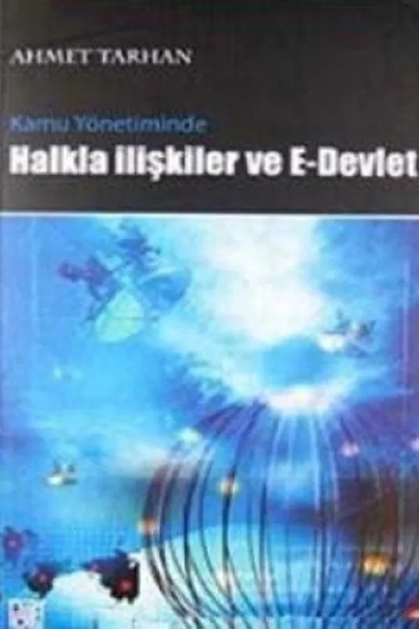 Capa de Kamu yönetiminde halkla ilişkiler ve e-devlet uygulamaları