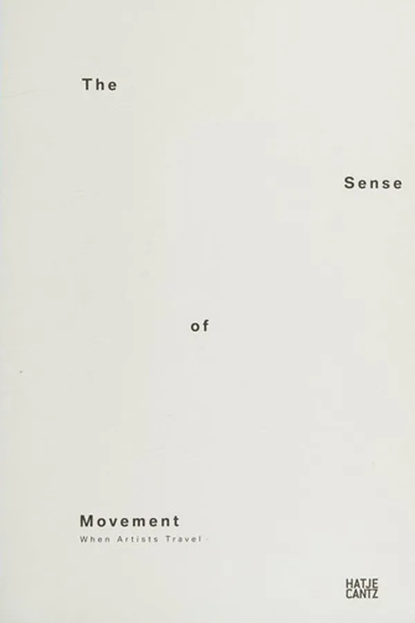 Capa de Sense of Movement - When Artists Travel