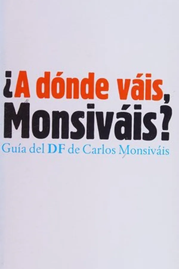 Capa de A donde vais Monsiváis?