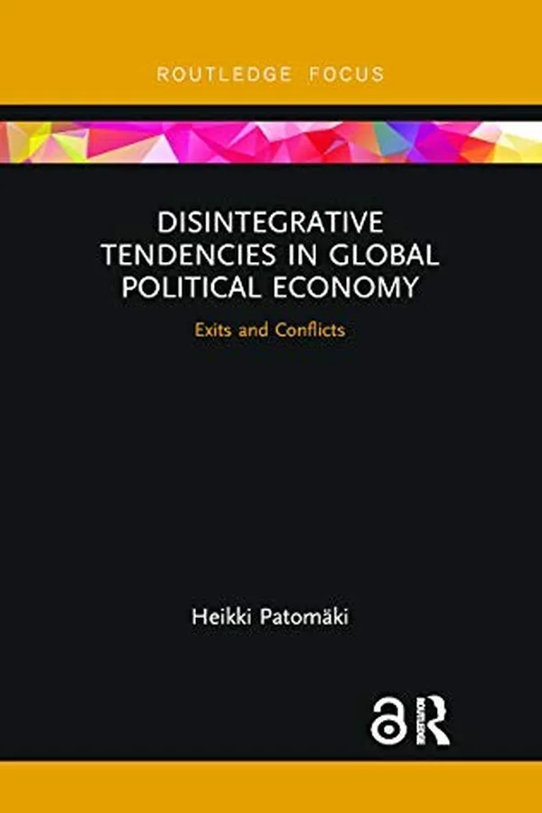 Capa de Disintegrative Tendencies in Global Political Economy