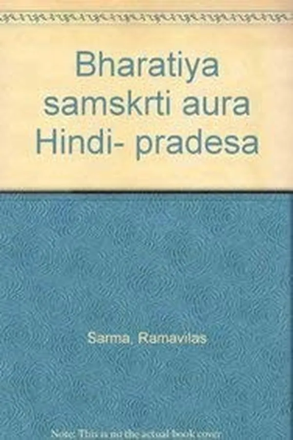 Capa de Bhāratīya saṃskr̥ti aura Hindī-pradeśa