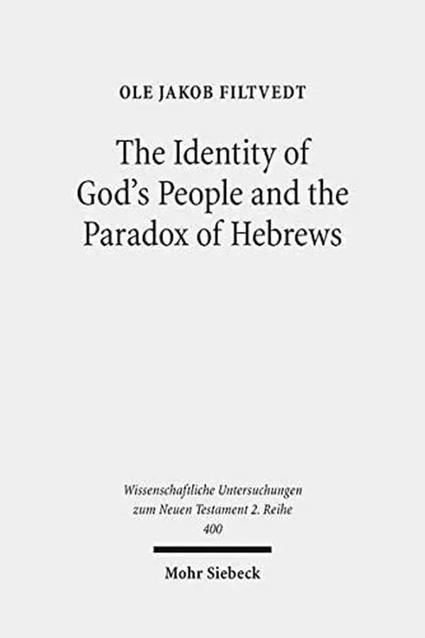 Capa de Identity of God's People and the Paradox of Hebrews