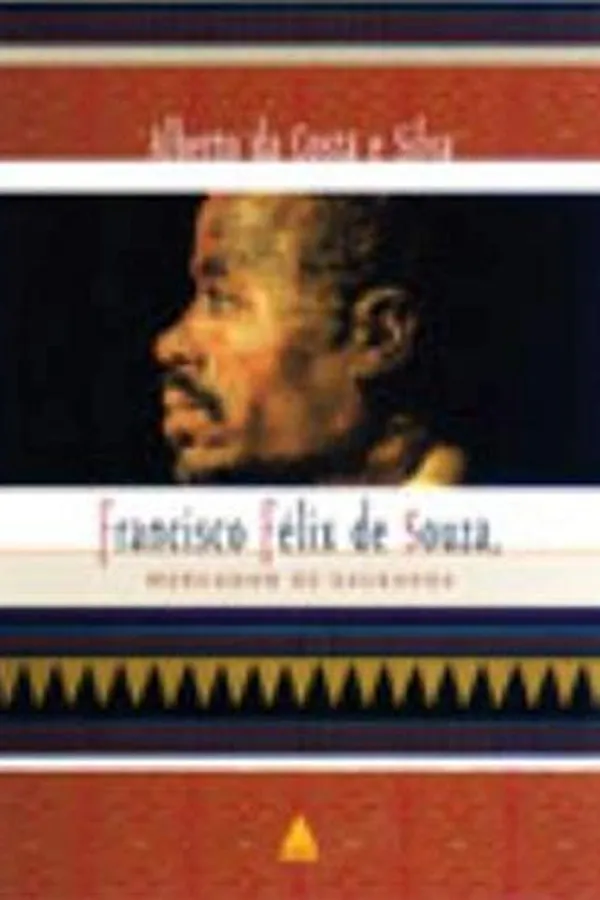 Capa de Francisco Félix de Souza, mercador de escravos