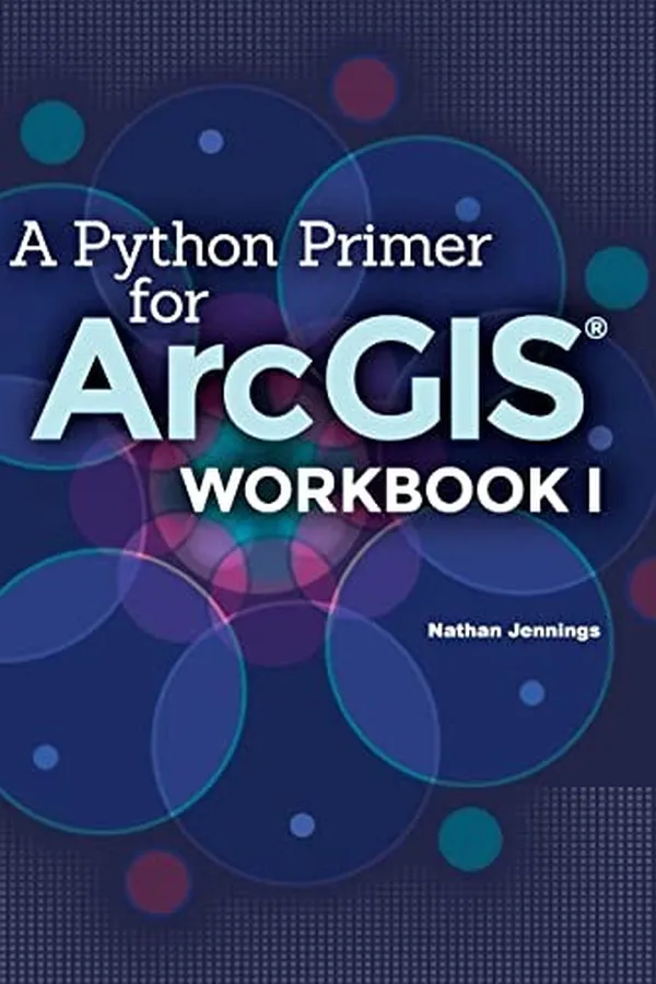 Capa de A Python primer for ArcGIS®