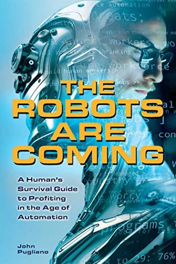 Cover of The robots are coming