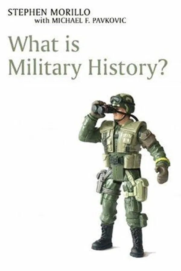 Capa de What is Military History?