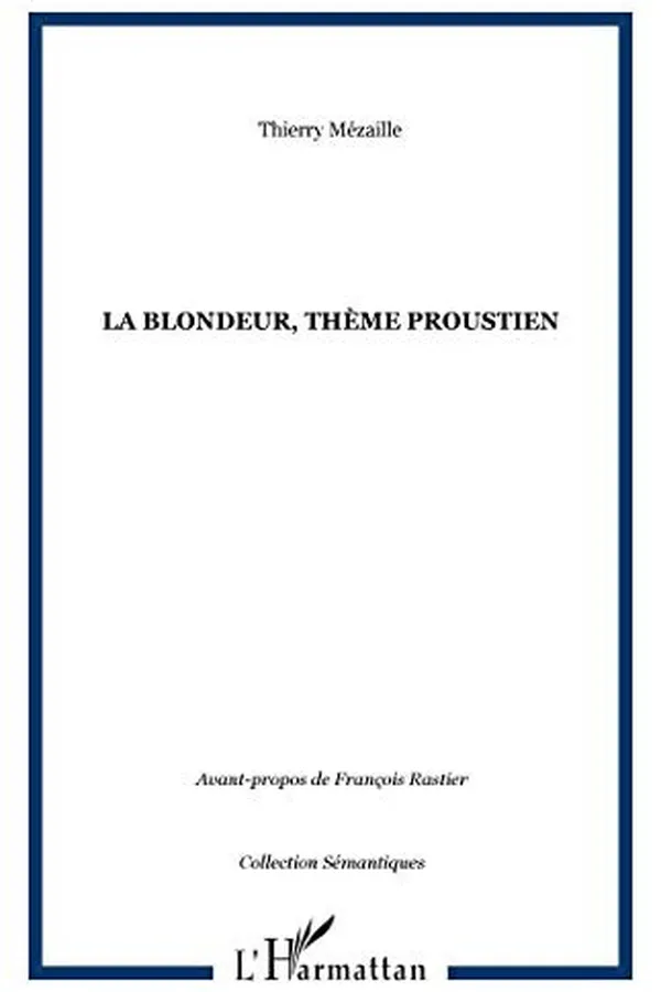 Capa de La blondeur, thème proustien