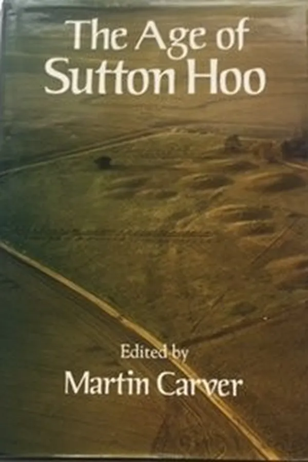 Capa de The Age of Sutton Hoo
