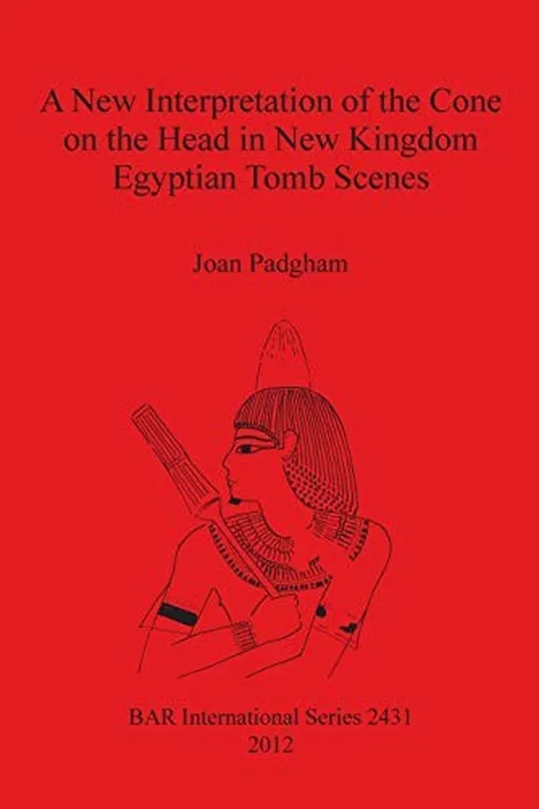 Capa de A new interpretation of the cone on the head in New Kingdom Egyptian tomb scenes