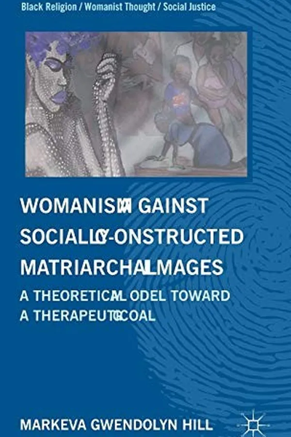 Capa de Womanism against socially-constructed matriarchal images