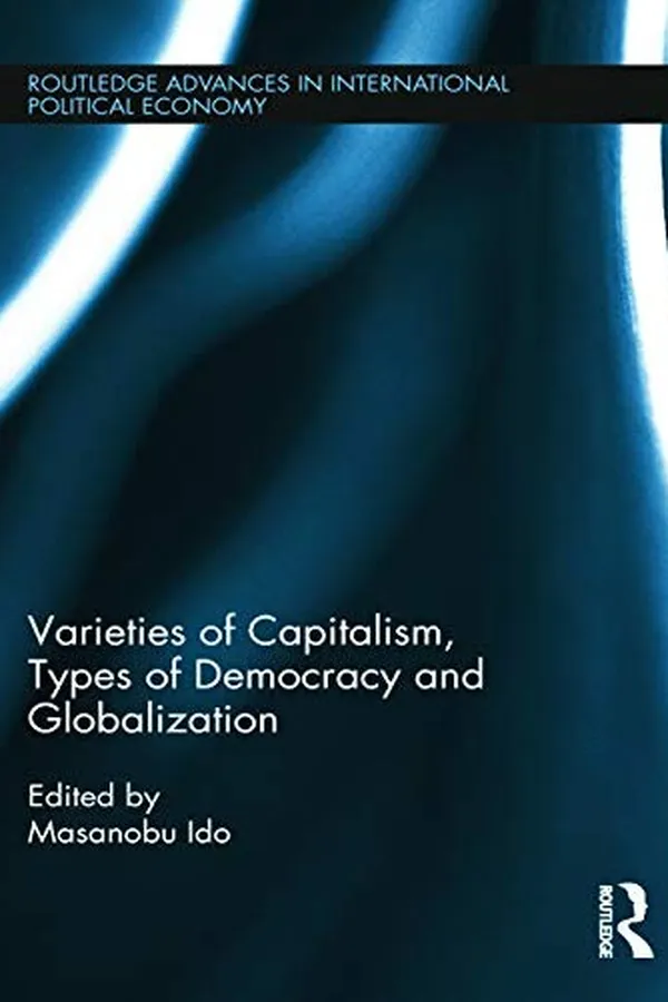 Capa de Varieties of capitalism, types of democracy and globalization
