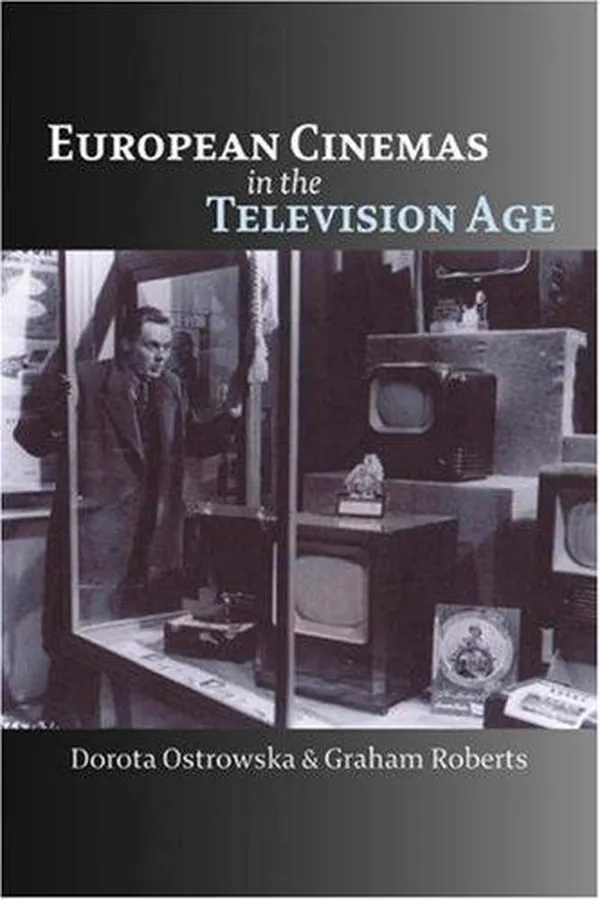 Capa de European Cinemas in the Television Age