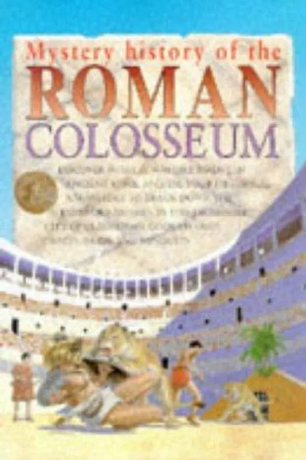Capa de Mystery history of the Roman colosseum