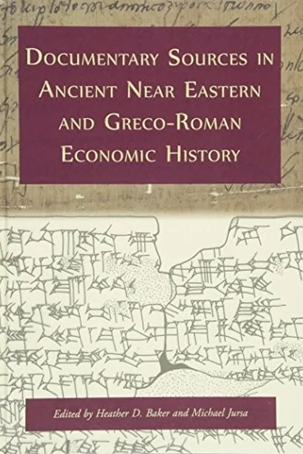 Capa de Documentary sources in ancient Near Eastern and Greco-Roman economic history