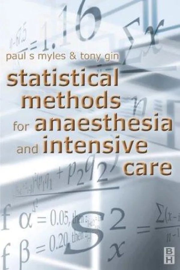 Cover of Statistical methods for anaesthesia and intensive care