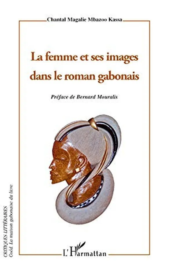 Capa de La femme et ses images dans le roman gabonais