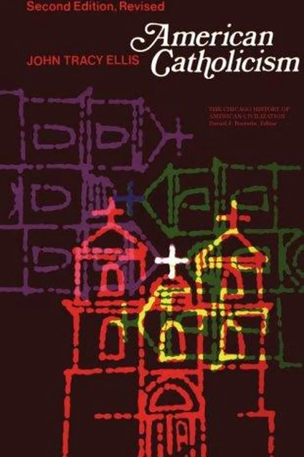 Capa de American Catholicism (The Chicago History of American Civilization)