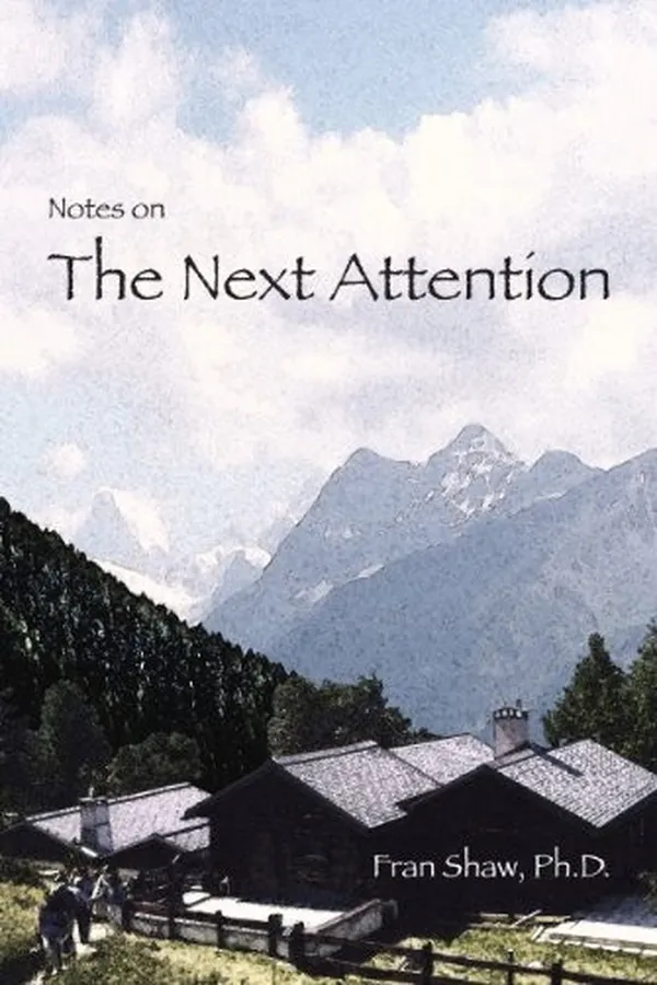 Cover of Notes on The Next Attention