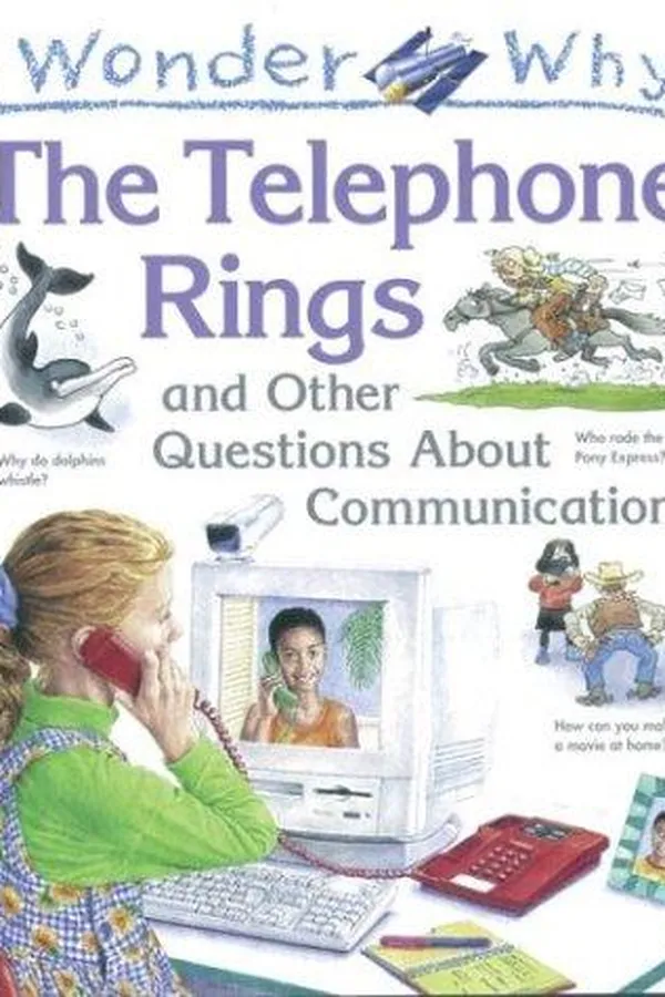 Capa de I wonder why the telephone rings and other questions about communication