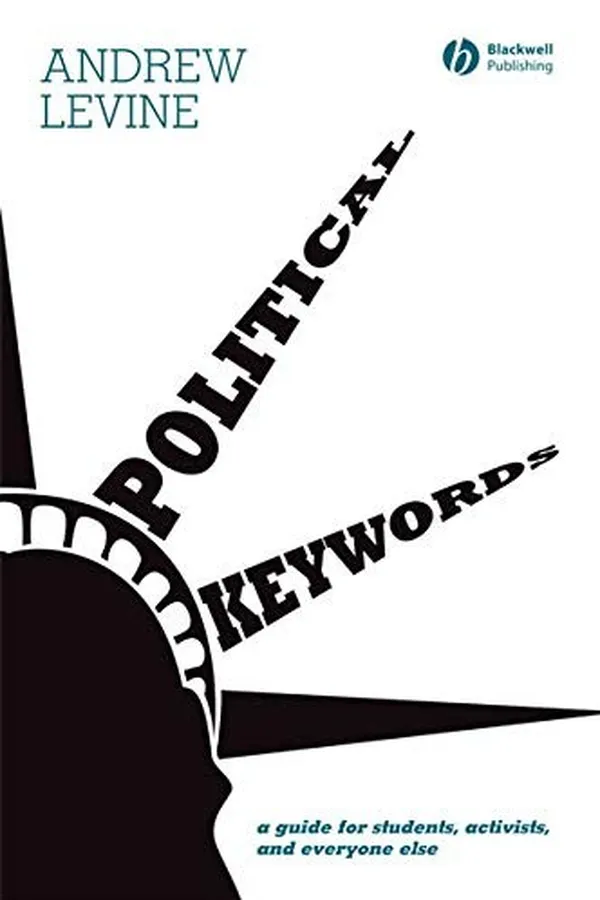 Capa de POLITICAL KEYWORDS: A GUIDE FOR STUDENTS, ACTIVISTS, AND EVERYONE ELSE