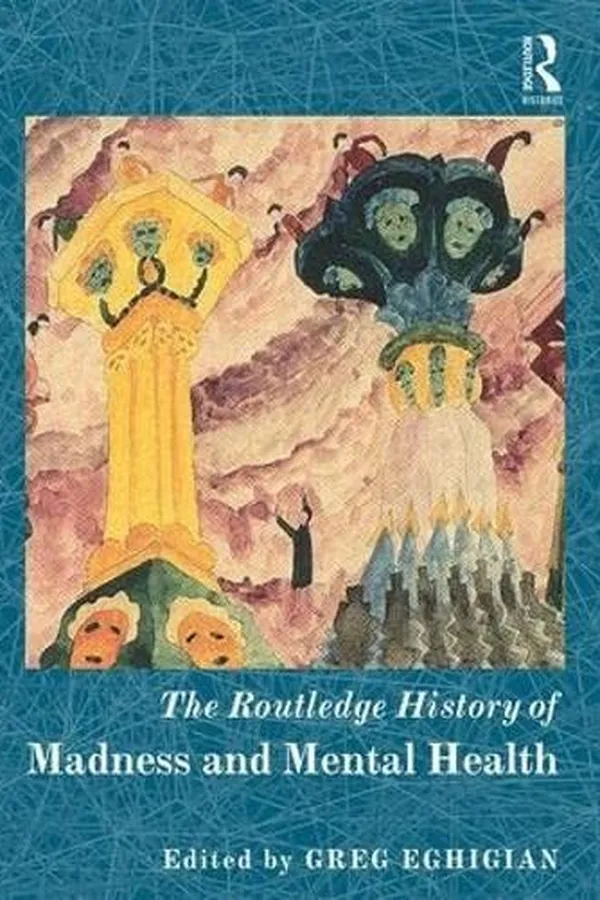 Capa de Routledge History of Madness and Mental Health