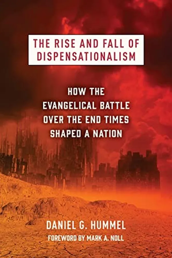 Capa de Rise and Fall of Dispensationalism
