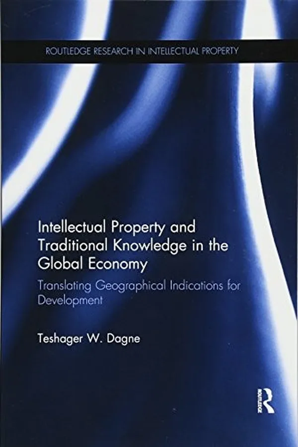 Capa de Intellectual Property and Traditional Knowledge in the Global Economy