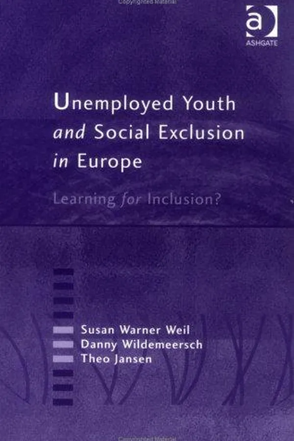 Capa de UNEMPLOYED YOUTH AND SOCIAL EXCLUSION IN EUROPE: LEARNING FOR INCLUSION?