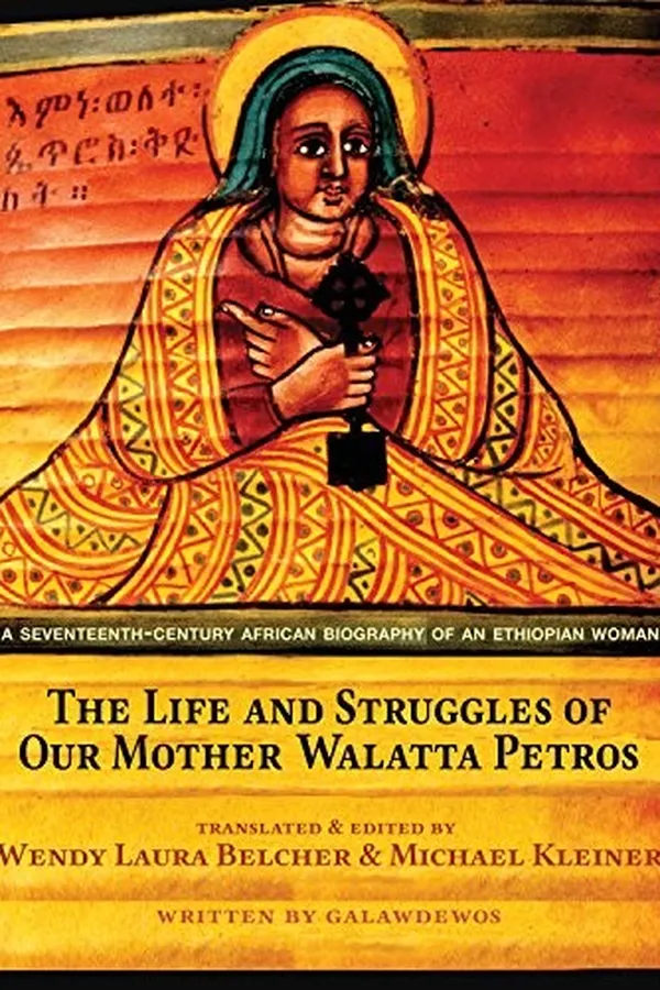 Capa de The life and struggles of our mother Walatta Petros