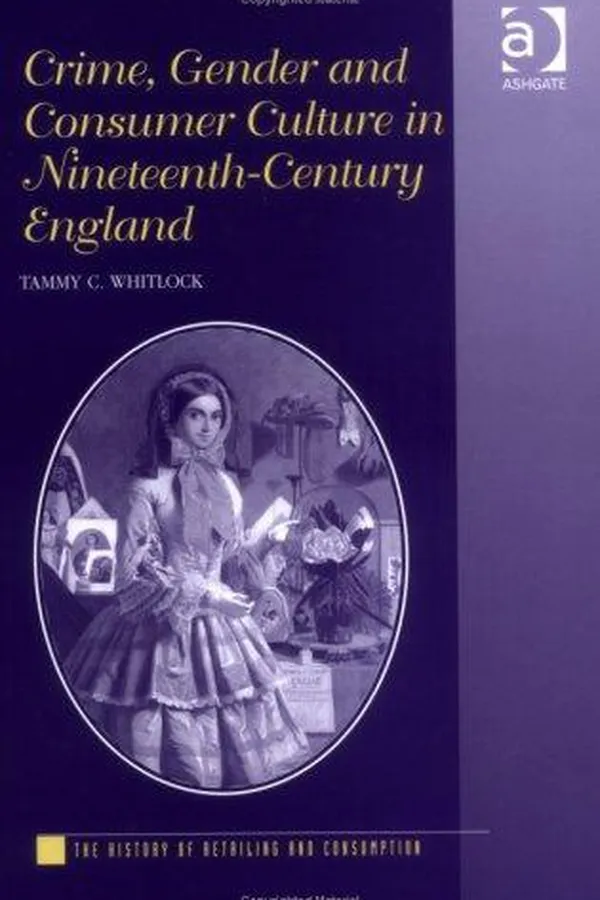 Capa de Crime, gender, and consumer culture in nineteenth-century England