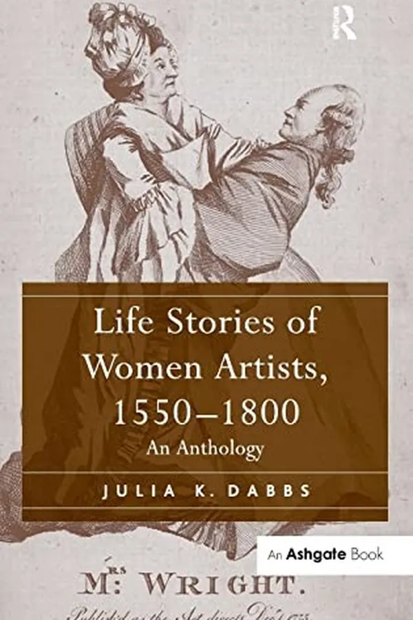 Capa de Life stories of women artists, 1550-1800