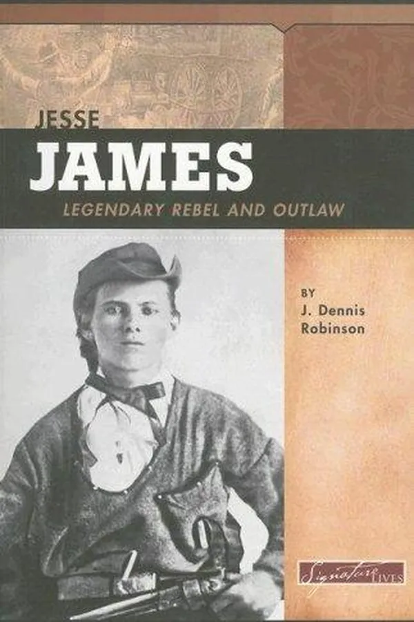 Capa de Jesse James: Legendary Rebel and Outlaw (Signature Lives: American Frontier Era)