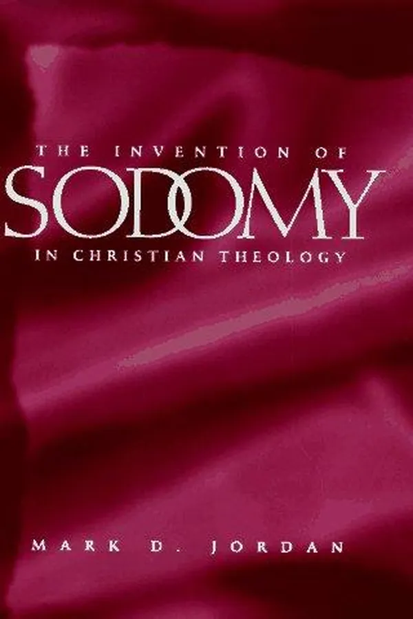 Capa de The invention of sodomy in Christian theology