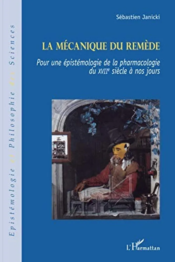 Cover of La mécanique du remède