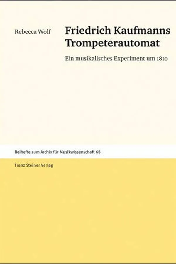 Capa de Friedrich Kaufmanns Trompeterautomat