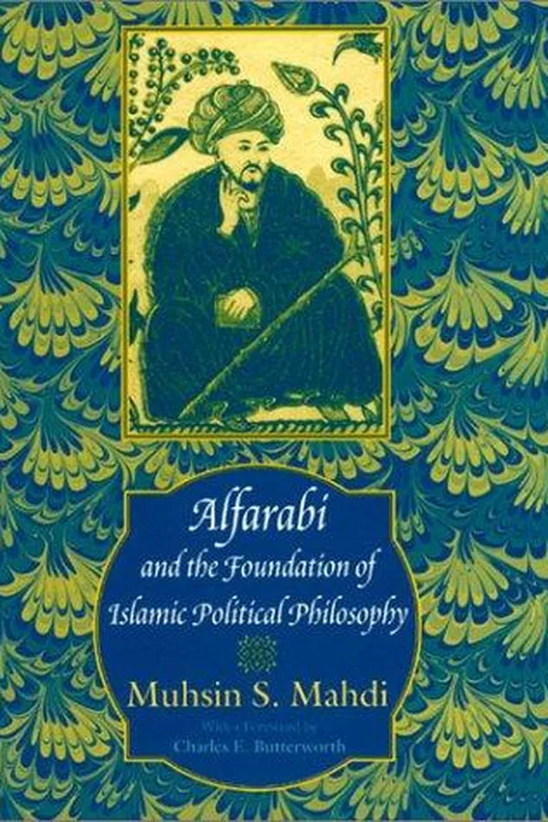 Capa de Alfarabi and the Foundation of Islamic Political Philosophy