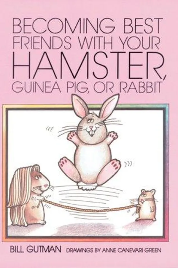 Capa de Becoming best friends with your hamster, guinea pig, or rabbit