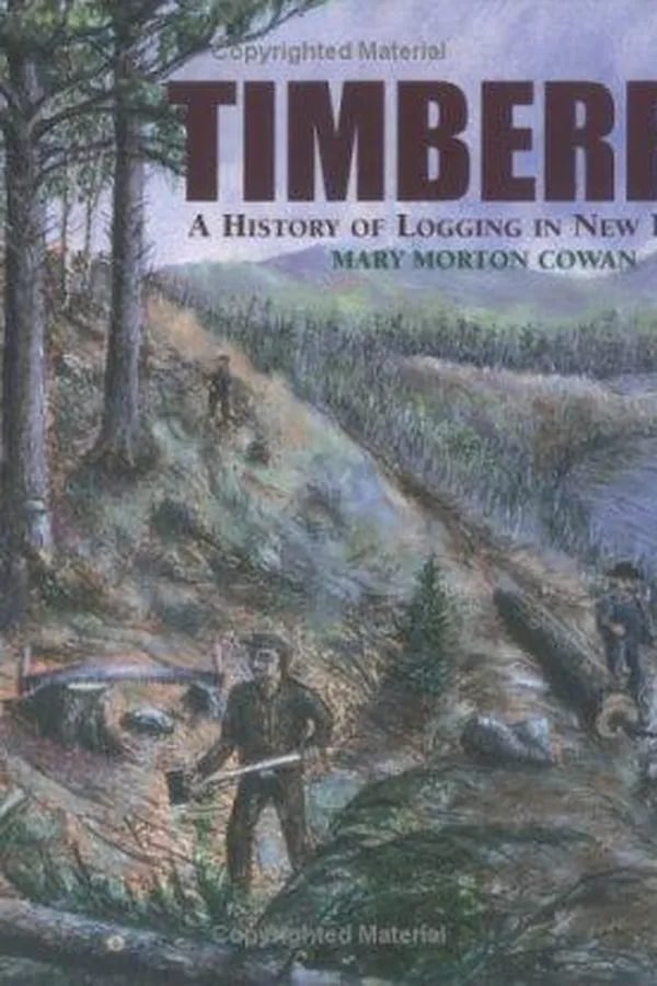Capa de Timberrr...a history of logging in New England