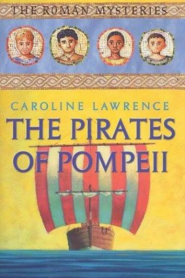 Capa de The pirates of Pompeii (The Roman Mysteries #3)