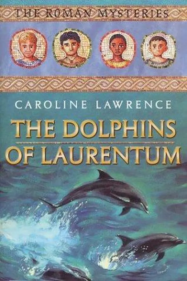 Capa de The dolphins of Laurentum (The Roman Mysteries #5)