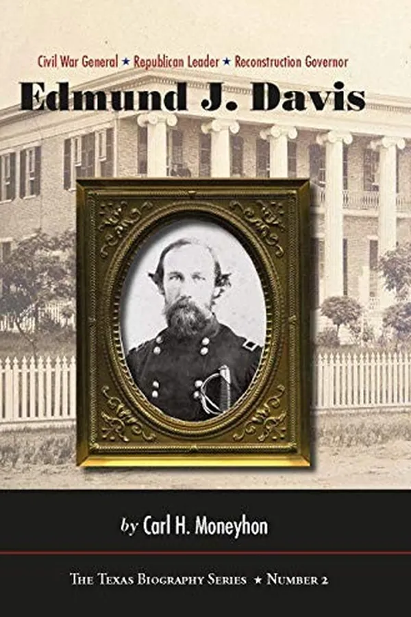 Capa de Edmund J. Davis of Texas