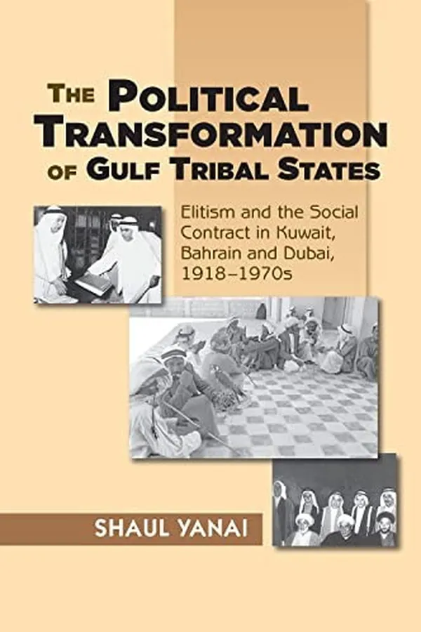 Capa de The Political Transformation of Gulf Tribal States