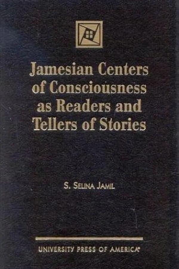 Capa de Jamesian centers of consciousness as readers and tellers of stories