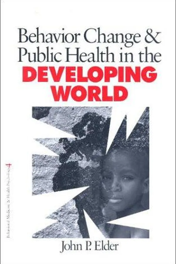 Capa de Behavior Change and Public Health in the Developing World (Behavioral Medicine and Health Psychology)