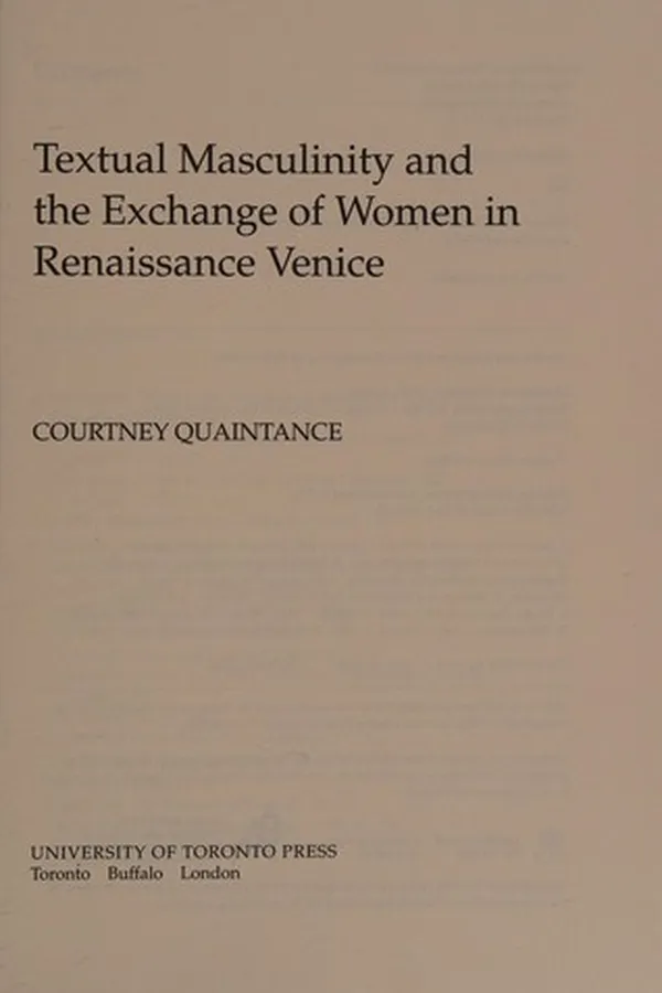 Capa de Textual Masculinity and the Exchange of Women in Renaissance Venice