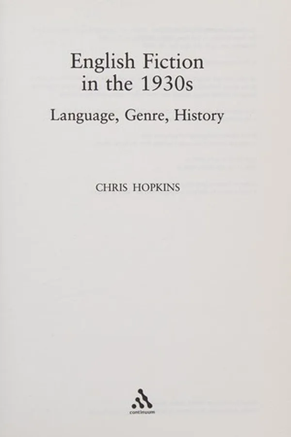 Capa de ENGLISH FICTION IN THE 1930S: LANGUAGE, GENRE, HISTORY