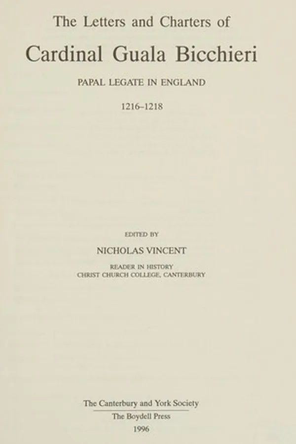 Capa de The letters and charters of Cardinal Guala Bicchieri, papal legate in England, 1216-1218
