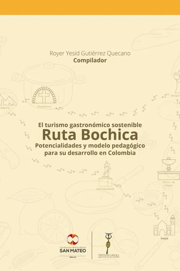 Capa de El turismo gastronómico sostenible. Ruta Bochica